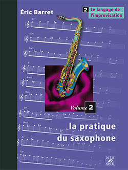 La Pratique du saxophone Vol.1