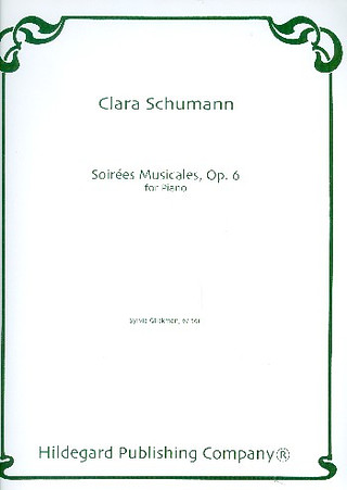 Clara Schumann - Soirées Musicales op. 6