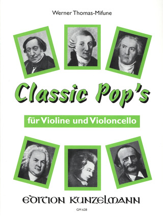 Werner Thomas-Mifune - Classic Pops für Violine und Violoncello