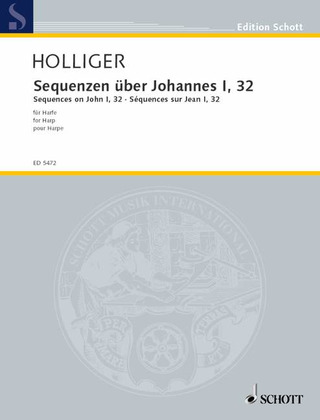 Heinz Holliger - Sequenzen über Johannes I, 32