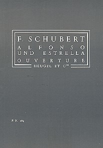 Franz Schubert - Alfonso Und Estrella Ouverture