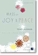 Tony Alonso - Mass of Joy and Peace -Choral acc. Ed.