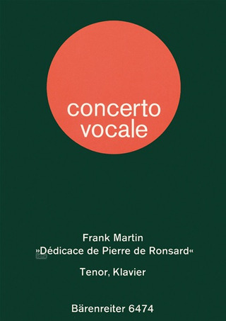 Frank Martin - Dédicace de Pierre de Ronsard pour ténor et piano (1945)