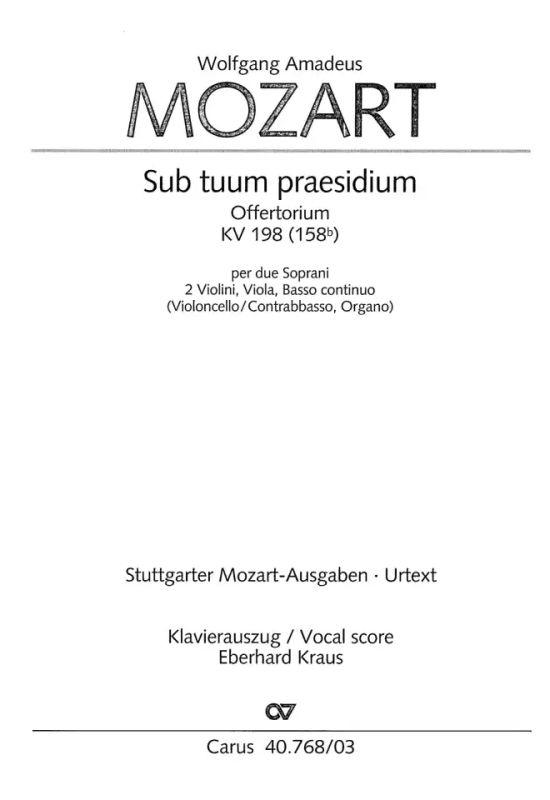 Wolfgang Amadeus Mozart - Sub tuum praesidium F-Dur KV 198 (158b)