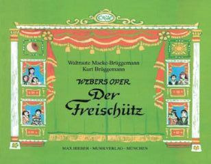Kurt Brüggemann - Webers Oper "Der Freischütz"
