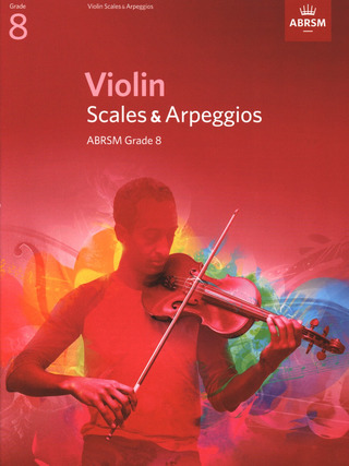 Violin Scales & Arpeggios Grade 8