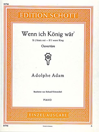Adolphe Adam - Wenn ich König wär'