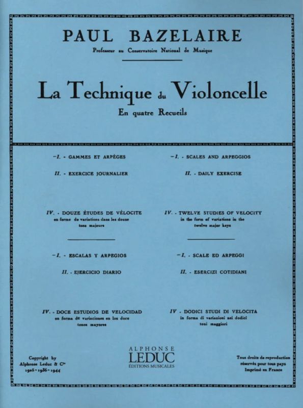 Paul Bazelaire - La technique du violoncelle en 4 recueils vol.1 Gammes et arpèges