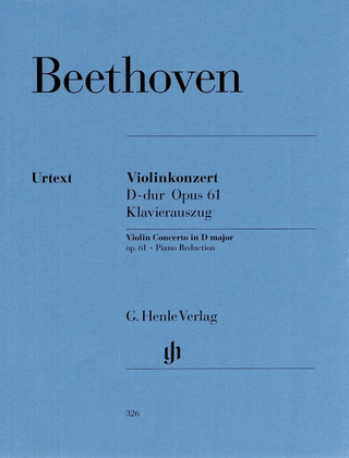 Ludwig van Beethoven: Violinkonzert D-Dur op. 61