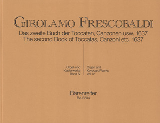 Girolamo Frescobaldi - Das zweite Buch der Toccaten, Canzonen usw. 1637