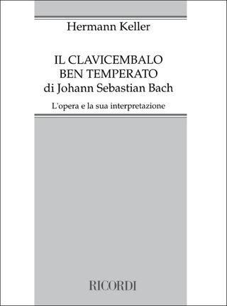 Hermann Keller - Il Clavicembalo Ben Temperato di Johann Sebastian Bach