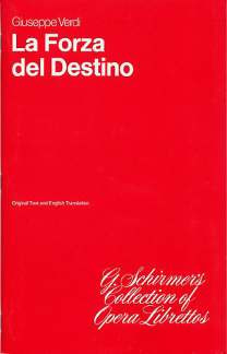 Giuseppe Verdi y otros. - La forza del destino – Libretto