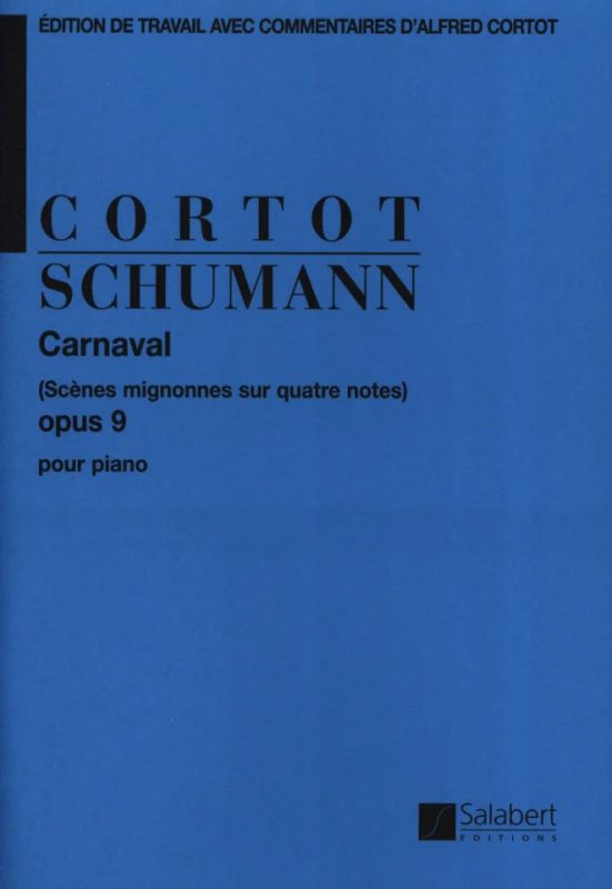 Robert Schumannet al. - Carnaval Opus 9 (Cortot)