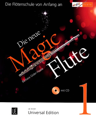 Barbara Gisler-Haase - Die neue Magic Flute 1