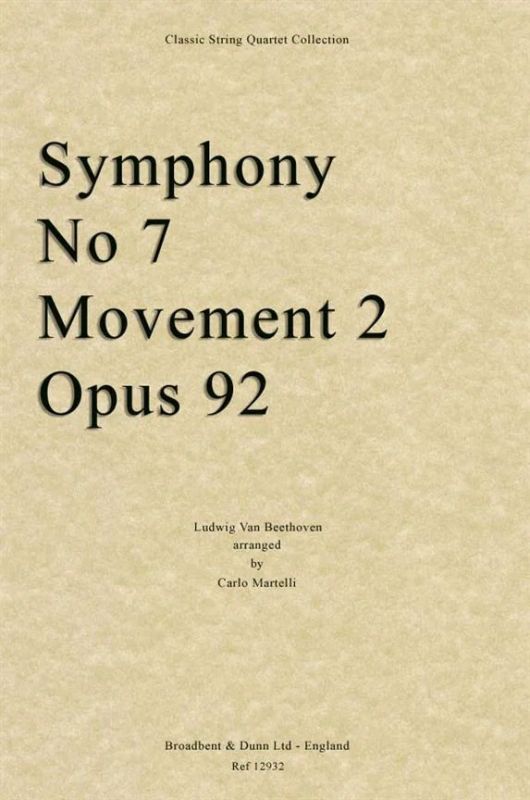 Ludwig van Beethoven - Symphony No. 7 Movement 2, Opus 92