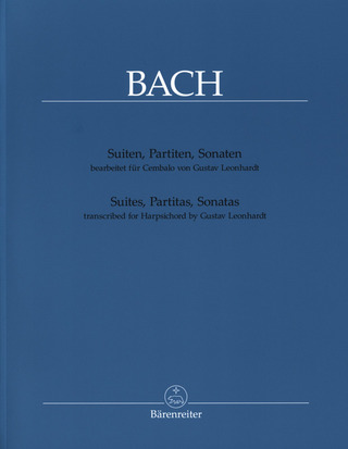 Johann Sebastian Bach - Suiten, Partiten, Sonaten