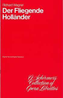 Richard Wagner - Der fliegende Holländer – Libretto