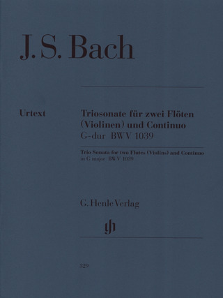 Johann Sebastian Bach - Triosonate für zwei Flöten und Continuo G-Dur mit rekonstruierter Fassung für zwei Violinen BWV 1039