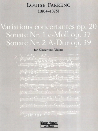 Louise Farrenc - Variations concertantes op. 20 / Sonate c-Moll Nr. 1 op. 37 / Sonate A-Dur Nr. 2 op. 39