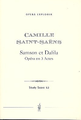 Camille Saint-Saëns - Samson et Dalila