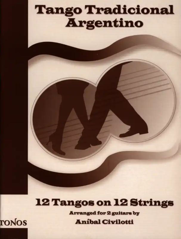 12 Tangos on 12 Strings