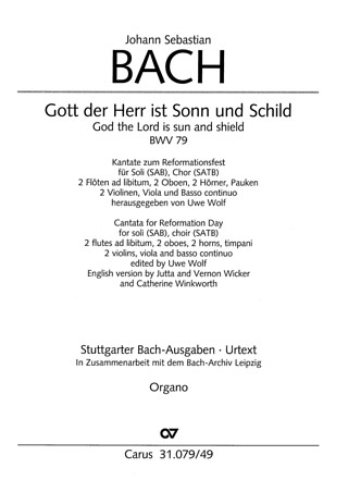 Johann Sebastian Bach - Gott, der Herr, ist Sonn und Schild G-Dur BWV 79