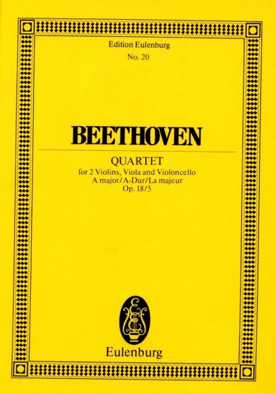 Ludwig van Beethoven - Streichquartett  A-Dur op. 18/5