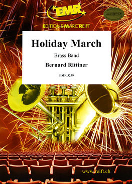 Bernard Rittiner - Holiday March