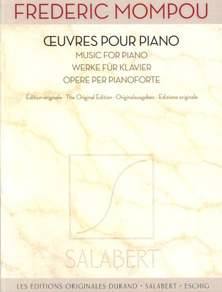 Frederic Mompou - Œuvres pour piano
