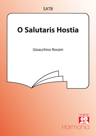 Gioachino Rossini - O Salutaris Hostia