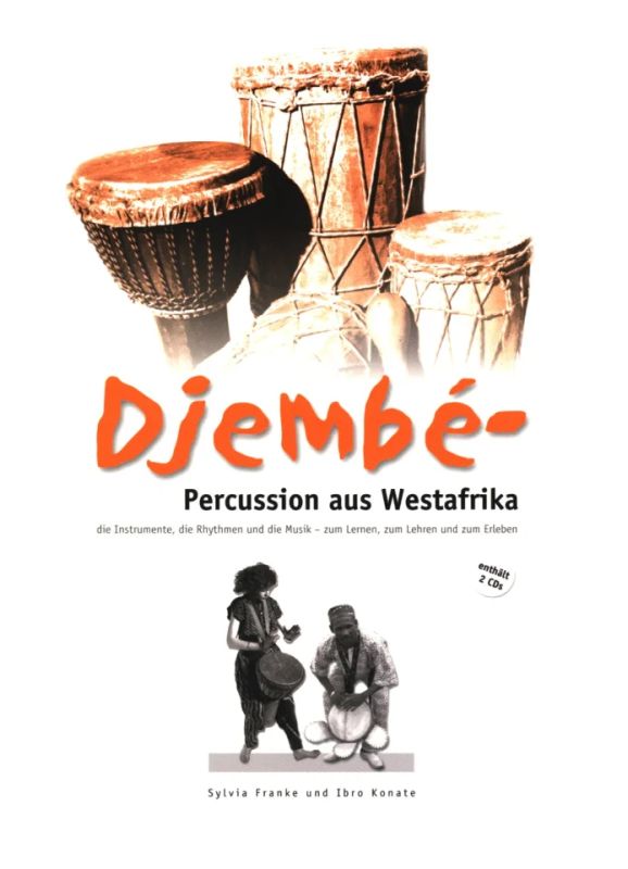 Sylvia Frankey otros. - Djembé – Percussion aus Westafrika