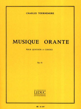 Charles Tournemire - Musique Orante