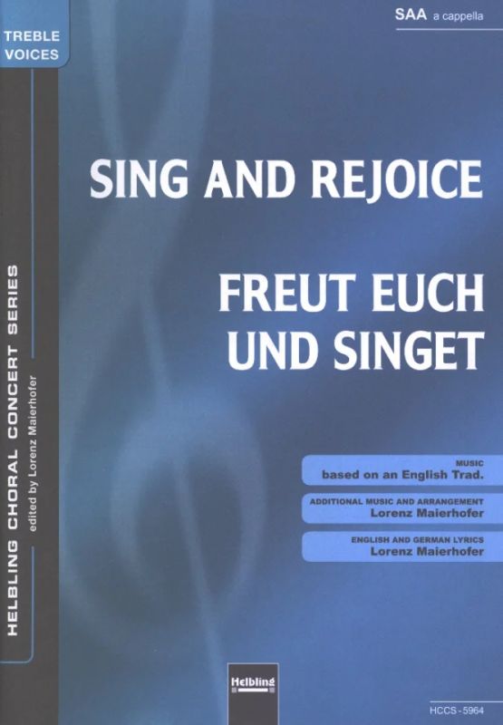 Sing and Rejoice – Freut euch und singet (0)