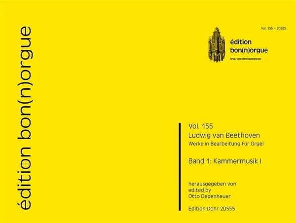 Ludwig van Beethoven - Werke in Bearbeitung für Orgel 1
