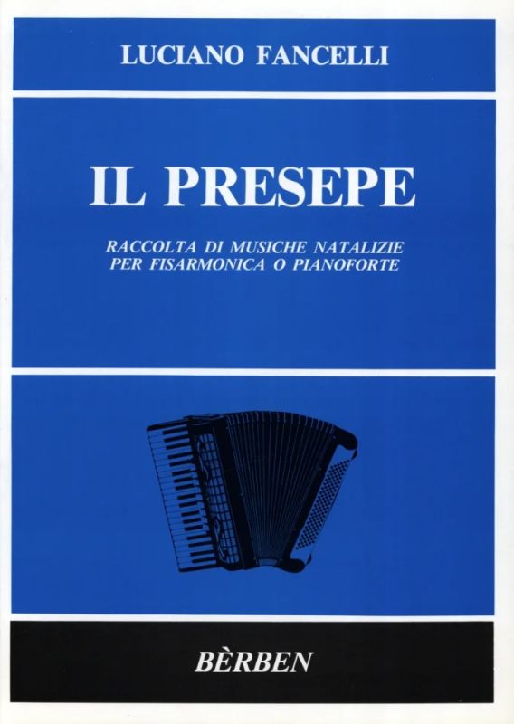 Luciano Fancelli - Il Presepe (Raccolta Di Musiche Natalizie)