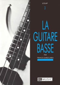 Francis Darizcuren - La guitare basse Vol.3 - Le slap