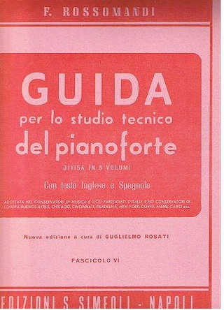 Florestano Rossomandi - Guida per lo studio tecnico del Pianoforte 6