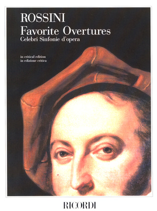 Gioachino Rossini - Favorite Overtures - Celebri Sinfonie D'Opera