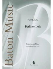 Paul Lincke - Berliner Luft