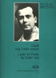 Nicolae Bretan - Songs on poems by Endre Ady