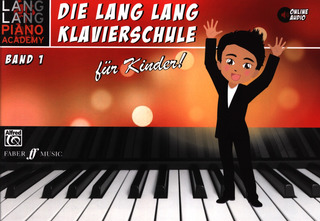 Lang Lang - Die Lang Lang Klavierschule für Kinder 1