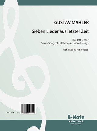 Gustav Mahler - Sieben Lieder aus letzter Zeit (Rückert-Lieder)