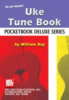 William Bay: Uke Tune Book