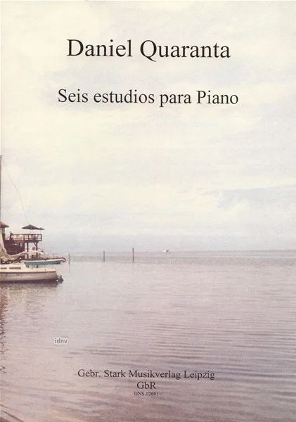 Daniel Quaranta - Seis estudios para Piano