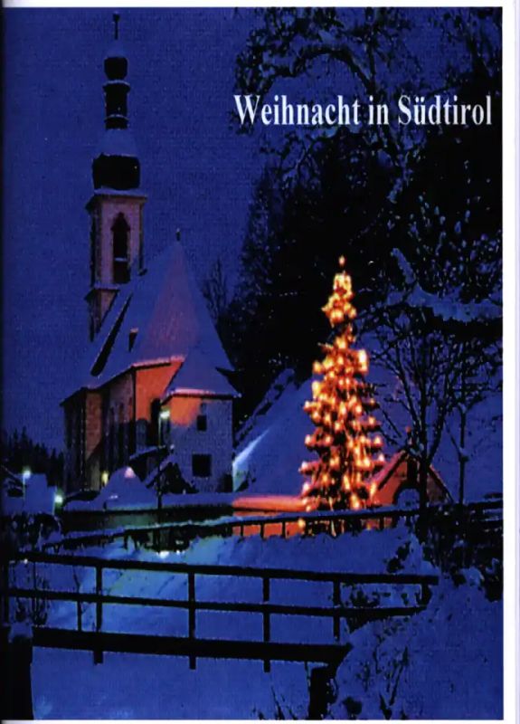 Weihnacht in Südtirol