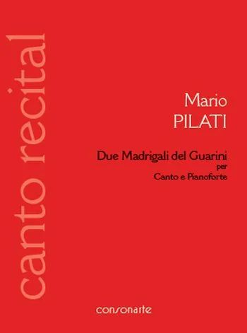Mario Pilati - 2 Madrigali del Guarini