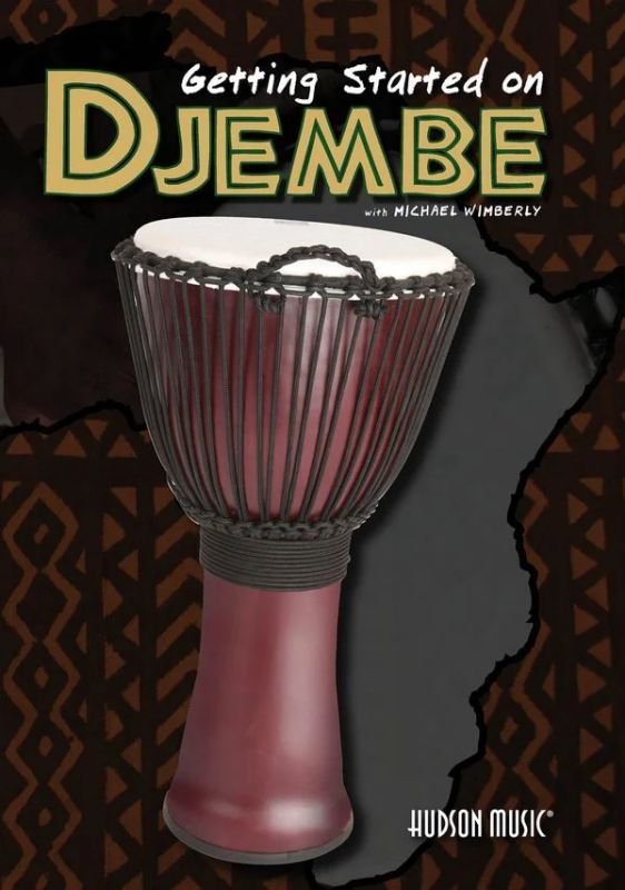 Michael Wimberly - Getting Started On Djembe