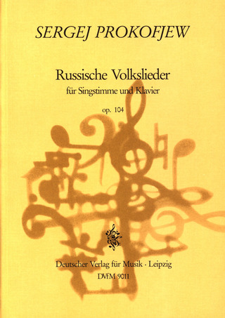 Sergei Prokofjew - Russische Volkslieder op. 104