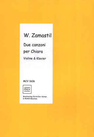 Zamastil Wolfgang - Due canzoni per Chiara