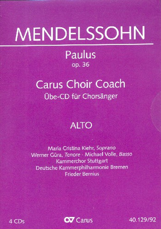 Felix Mendelssohn Bartholdy: Paulus op. 36 – Carus Choir Coach